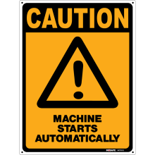 Buy Machine Starts Automatically in Caution Signs from Astrolift NZ