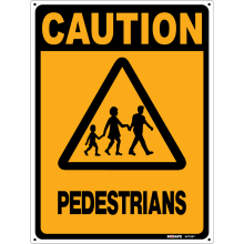 Buy Pedestrians in Caution Signs from Astrolift NZ