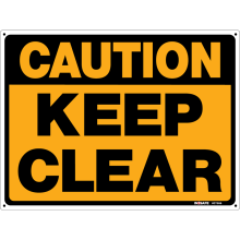 Buy Keep Clear in Caution Signs from Astrolift NZ