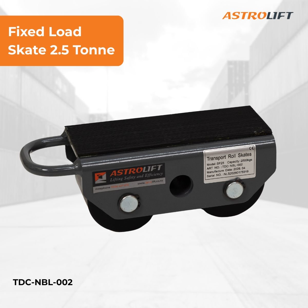 Buy Fixed Load Skate 2.5 Tonne in Load Skates available at Astrolift NZ